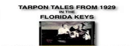 Tarpon Tales From 1929 In The Florida Keys